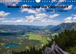 Wanderziele rund um Oberstdorf (Wandkalender 2021 DIN A4 quer)