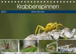 Krabbenspinnen - Kleine Monster (Tischkalender 2021 DIN A5 quer)