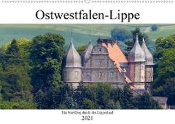 Ostwestfalen-Lippe Ein Streifzug durch das Lipperland (Wandkalender 2021 DIN A2 quer)
