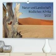 Natur und Landschaft. Südliches Afrika 2021 (Premium, hochwertiger DIN A2 Wandkalender 2021, Kunstdruck in Hochglanz)