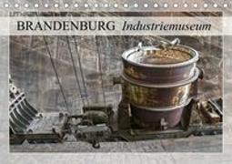 Brandenburg Industriemuseum (Tischkalender 2021 DIN A5 quer)