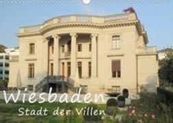 Wiesbaden - Stadt der Villen (Wandkalender 2021 DIN A3 quer)