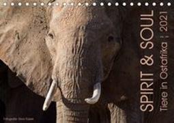 SPIRIT & SOUL - Tiere in Ostafrika (Tischkalender 2021 DIN A5 quer)