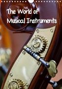 The World of Musical Instruments (Wall Calendar 2021 DIN A4 Portrait)