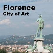 Florence City of Art (Wall Calendar 2021 300 × 300 mm Square)