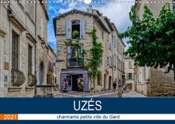 Uzès - charmante petite ville du Gard (Calendrier mural 2021 DIN A3 horizontal)