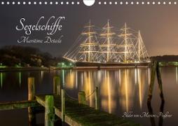 Segelschiffe - Maritime Details (Wandkalender 2021 DIN A4 quer)