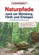 Naturpfade rund um Nürnberg, Fürth und Erlangen