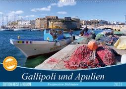 Gallipoli und Apulien - Faszination Süditalien (Wandkalender 2021 DIN A2 quer)