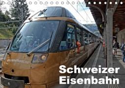 Schweizer Eisenbahn (Tischkalender 2021 DIN A5 quer)