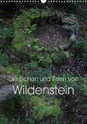 Die Eichen und Feen von Wildenstein (Wandkalender 2021 DIN A3 hoch)