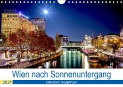 Wien nach Sonnenuntergang (Wandkalender 2021 DIN A4 quer)