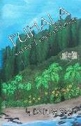 Puhala and the Temple of Refuge: Ancient Hawaiian and Polynesian traditions, the island's only hope