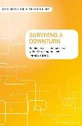 Surviving a Downturn: Building a Successful Business...Without Breaking the Bank