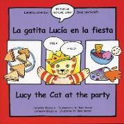 Lucy the Cat at the Party/La Gatita Lucia En La Fiesta