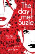 The Day I Met Suzie. Chris Higgins