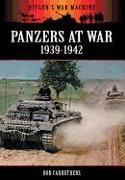 Panzers at War 1939-1942