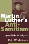 Martin Luther's Anti-Semitism