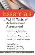 Essentials of WJ III Tests of Achievement Assessment