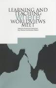 Learning and Teaching: Where Worldviews Meet