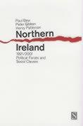 Northern Ireland 1921-2001: Political Forces and Social Classes