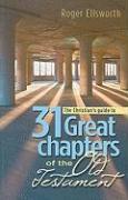 31 Great Chapters of the Old Testament