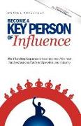 Become a Key Person of Influence (Australian Edition)