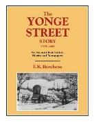 The Yonge Street Story, 1793-1860: An Account from Letters, Diaries and Newspapers
