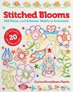 Stitched Blooms: 300 Floral, Leaf & Border Motifs to Embroider [With CDROM]