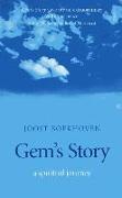 Gem's Story: A Spiritual Journey