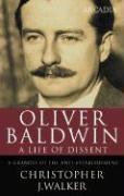 Oliver Baldwin: A Life of Dissent