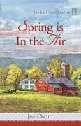 Tales from Grace Chapel Inn: Spring Is in the Air