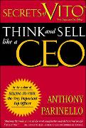 Secrets of VITO: Think and Sell Like a CEO