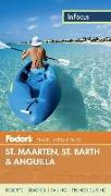 Fodor's in Focus St. Maarten/St. Martin, St. Barth & Anguilla