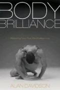 Body Brilliance: Mastering Your Five Vital Intelligences