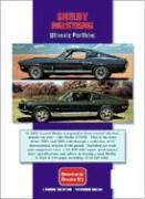 Shelby Mustang 1965-1970: Ultimate Portfolio