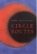 Circle Routes: 2000 Akron Poetry Prize Winner, Chosen by Mary Oliver