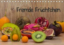 Fremde Früchtchen (Tischkalender 2021 DIN A5 quer)