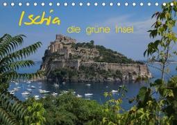 Ischia, die grüne Insel (Tischkalender 2021 DIN A5 quer)