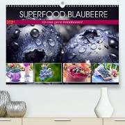 Superfood Blaubeere. Ich esse gerne Heidelbeeren! (Premium, hochwertiger DIN A2 Wandkalender 2021, Kunstdruck in Hochglanz)