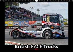 British Race Trucks (Wall Calendar 2021 DIN A3 Landscape)