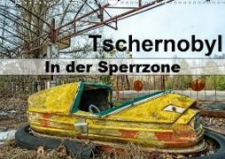 Tschernobyl - In der Sperrzone (Wandkalender 2021 DIN A3 quer)