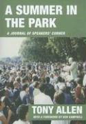 A Summer in the Park: A Journal Written from Diary Notes: June 4th 2000 to October 16th 2000