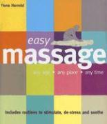 Easy Massage: Any Age, Any Place, Any Time