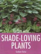Success with Shade-Loving Plants
