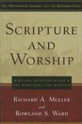 Scripture and Worship: Biblical Interpretation and the Directory for Public Worship