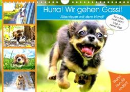 Hurra! Wir gehen Gassi! Abenteuer mit dem Hund! (Wandkalender 2021 DIN A4 quer)