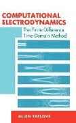 Computational Electrodynamics the Finite-Difference Time-Domain Method