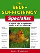 The Self-Sufficiency Specialist: The Essential Guide to Designing and Planning for Off-Grid Self-Reliance