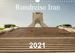 Rundreise Iran (Wandkalender 2021 DIN A4 quer)